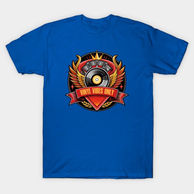 Vinyl Vibes Only T-Shirt by dojranliev